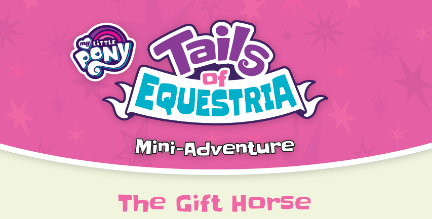 Gift Horse mini-adventure header for Tails of Equestria by River Horse