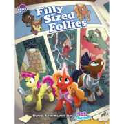 Filly Sized Follies an adventure for Tails of Equestria by River Horse