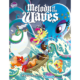 Tails of Equestria: Melody of the Waves by River Horse